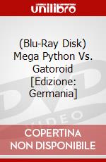 (Blu-Ray Disk) Mega Python Vs. Gatoroid [Edizione: Germania] brd