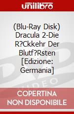 (Blu-Ray Disk) Dracula 2-Die R?Ckkehr Der Blutf?Rsten [Edizione: Germania] brd