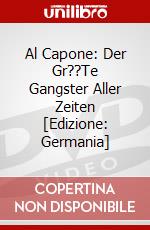 Al Capone: Der Gr??Te Gangster Aller Zeiten [Edizione: Germania] dvd