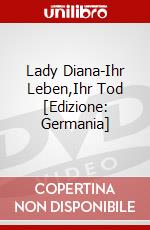 Lady Diana-Ihr Leben,Ihr Tod [Edizione: Germania] dvd