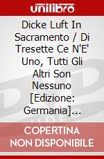 Dicke Luft In Sacramento / Di Tresette Ce N'E' Uno, Tutti Gli Altri Son Nessuno [Edizione: Germania] [ITA] dvd