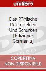 Das R?Mische Reich-Helden Und Schurken [Edizione: Germania] dvd