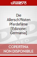 Die Allersch?Nsten Pferdefilme [Edizione: Germania] dvd