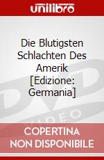 Die Blutigsten Schlachten Des Amerik [Edizione: Germania] dvd