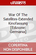 War Of The Satellites-Extended Kinofassung [Edizione: Germania] dvd