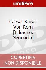 Caesar-Kaiser Von Rom [Edizione: Germania] dvd