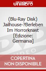 (Blu-Ray Disk) Jailhouse-?Berleben Im Horrorknast [Edizione: Germania] brd