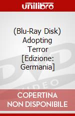 (Blu-Ray Disk) Adopting Terror [Edizione: Germania] brd