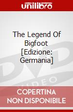 The Legend Of Bigfoot [Edizione: Germania] dvd