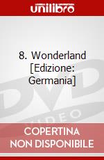 8. Wonderland [Edizione: Germania] dvd