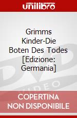 Grimms Kinder-Die Boten Des Todes [Edizione: Germania] dvd