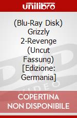 (Blu-Ray Disk) Grizzly 2-Revenge (Uncut Fassung) [Edizione: Germania] brd