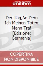 Der Tag,An Dem Ich Meinen Toten Mann Traf [Edizione: Germania] dvd