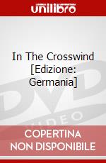 In The Crosswind [Edizione: Germania] dvd