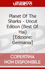 Planet Of The Sharks - Uncut Edition (Best Of Hai) [Edizione: Germania] dvd