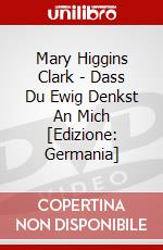 Mary Higgins Clark - Dass Du Ewig Denkst An Mich [Edizione: Germania] dvd