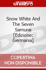Snow White And The Seven Samurai [Edizione: Germania] dvd