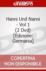 Hanni Und Nanni - Vol 1 (2 Dvd) [Edizione: Germania] dvd