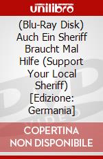 (Blu-Ray Disk) Auch Ein Sheriff Braucht Mal Hilfe (Support Your Local Sheriff) [Edizione: Germania] brd