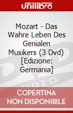 Mozart - Das Wahre Leben Des Genialen Musikers (3 Dvd) [Edizione: Germania] dvd