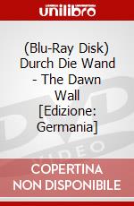 (Blu-Ray Disk) Durch Die Wand - The Dawn Wall [Edizione: Germania] brd