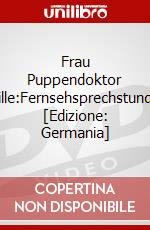 Frau Puppendoktor Pille:Fernsehsprechstunde [Edizione: Germania] dvd