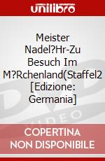 Meister Nadel?Hr-Zu Besuch Im M?Rchenland(Staffel2 [Edizione: Germania] dvd