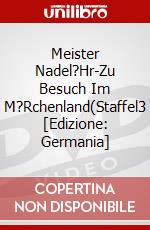 Meister Nadel?Hr-Zu Besuch Im M?Rchenland(Staffel3 [Edizione: Germania] dvd