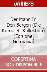 Der Mann In Den Bergen (Die Komplett-Kollektion) [Edizione: Germania] dvd
