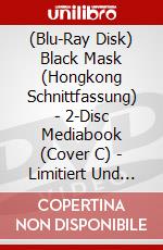 (Blu-Ray Disk) Black Mask (Hongkong Schnittfassung) - 2-Disc Mediabook (Cover C) - Limitiert Und Nummeriert Auf 333 Stck (Blu-Ray+Dvd) [Edizione: Germania] brd