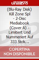 (Blu-Ray Disk) Kill Zone Spl - 2-Disc Mediabook (Cover A) - Limitiert Und Nummeriert Auf 333 Stck (Blu-Ray+Dvd) [Edizione: Germania] brd