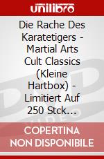 Die Rache Des Karatetigers - Martial Arts Cult Classics (Kleine Hartbox) - Limitiert Auf 250 Stck [Edizione: Germania] dvd