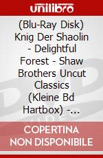 (Blu-Ray Disk) Knig Der Shaolin - Delightful Forest - Shaw Brothers Uncut Classics (Kleine Bd Hartbox) - Limitiert Und Nummeriert Auf 250 Stck [Edizione: Germania] brd