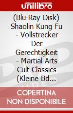 (Blu-Ray Disk) Shaolin Kung Fu - Vollstrecker Der Gerechtigkeit - Martial Arts Cult Classics (Kleine Bd Hartbox) - Limitiert Und Nummeriert Auf 250 Stck [Edizione: G brd