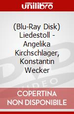 (Blu-Ray Disk) Liedestoll - Angelika Kirchschlager, Konstantin Wecker