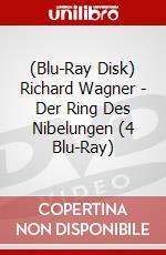 (Blu-Ray Disk) Richard Wagner - Der Ring Des Nibelungen (4 Blu-Ray) film in dvd di Richard Wagner