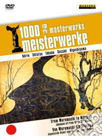 1000 Masterworks: From Muromachi To Nihonga - Japanese Art From 15Th To 20Th Century dvd