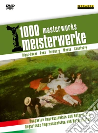 1000 Masterworks: Hungarian Impressionists And Naturalists dvd