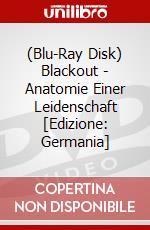 (Blu-Ray Disk) Blackout - Anatomie Einer Leidenschaft [Edizione: Germania] brd