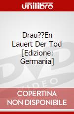 Drau??En Lauert Der Tod [Edizione: Germania] dvd