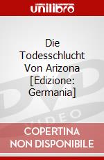 Die Todesschlucht Von Arizona [Edizione: Germania] dvd