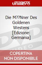 Die M??Nner Des Goldenen Westens [Edizione: Germania] dvd