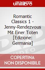 Romantic Classics 1 - Jenny-Rendezvous Mit Einer Toten [Edizione: Germania] dvd