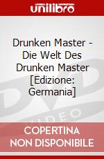 Drunken Master - Die Welt Des Drunken Master [Edizione: Germania] dvd