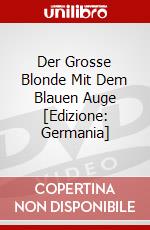 Der Grosse Blonde Mit Dem Blauen Auge [Edizione: Germania] dvd