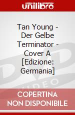 Tan Young - Der Gelbe Terminator - Cover A [Edizione: Germania] dvd