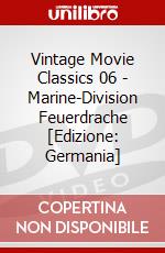 Vintage Movie Classics 06 - Marine-Division Feuerdrache [Edizione: Germania] dvd