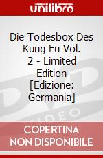 Die Todesbox Des Kung Fu Vol. 2 - Limited Edition [Edizione: Germania] dvd