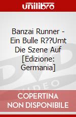 Banzai Runner - Ein Bulle R??Umt Die Szene Auf [Edizione: Germania] dvd