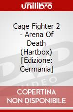 Cage Fighter 2 - Arena Of Death (Hartbox) [Edizione: Germania] dvd